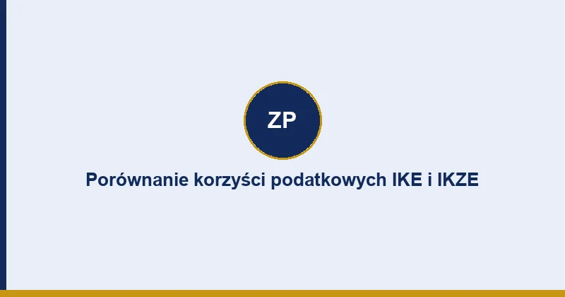 Porównanie korzyści podatkowych IKE i IKZE dla byłego dłużnika ZUS